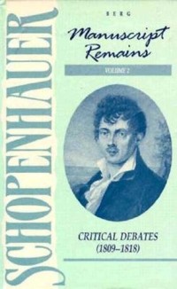 Manuscript Remains, Vol 2: Critical Debates 1809-19
