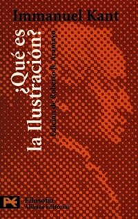 ¿Qué Es La Ilustración? Y Otros Escritos de Ética, Política y Filosofía de La Historia