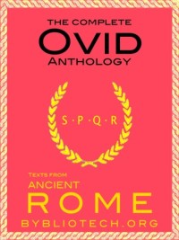 The Complete Ovid Anthology