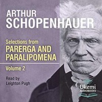 Selections from Parerga and Paralipomena Volume 2