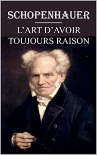L'art d'avoir toujours raison