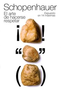 El arte de hacerse respetar. Tratado sobre el honor