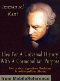 Idea for a Universal History with a Cosmopolitan Purpose