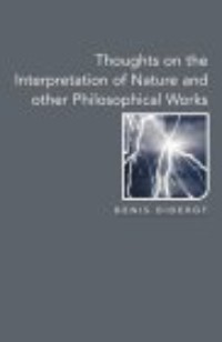 Thoughts on the Interpretation of Nature and Other Philosophical Works