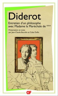 Entretien d'un philosophe avec Madame la Maréchale de ***