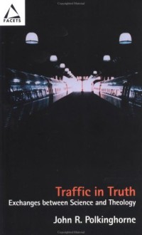 Traffic in Truth