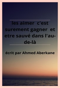 Les aimer c'est surement gagner et etre sauvé dans l'au-de-là