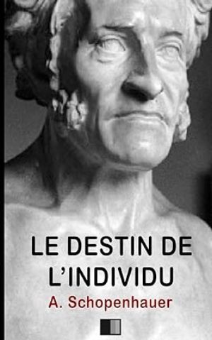 Le Destin de l'individu