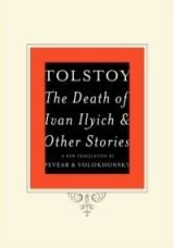 The Death of Ivan Ilych and Other Stories