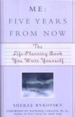 Me: Five Years from Now