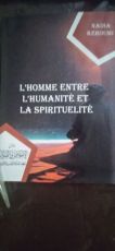 l'homme entre l'humanité et la spiritualité