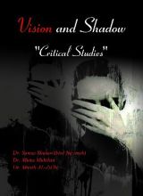 Vision and Shadow: Critical Studies