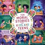 Ten moral stories for kids and teens