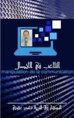 Manipulation de la communication