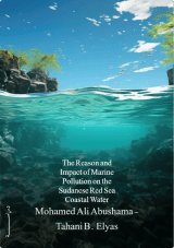 The Reason and Impact of Marine Pollution on the Sudanese Red Sea Coastal Water