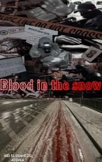 رواية Blood in the snow