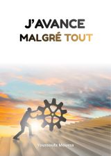 J’AVANCE MALGRÉ TOUT