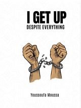 GET UP DESPITE EVERYTHING