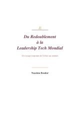 Du Redoublement au Leadership Tech