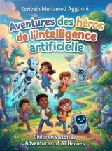 Aventures des héros de IA