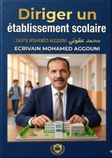 Diriger un etablissement scolaire