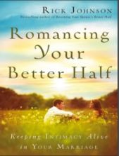 Romancing Your Better Half