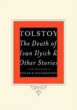 The Death of Ivan Ilych and Other Stories