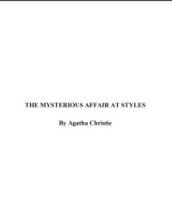 The Mysterious Affair at Styles and The Secret Adversary (Complete Mystery Novel Collection of Agatha Christie Vol. 1)