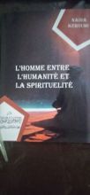 l'homme entre l'humanité et la spiritualité