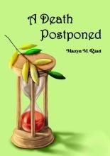 A Death Postponed