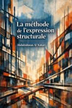 La Méthodologie de l’Expressionnisme Structurel