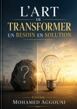 L,art de transformer un besoin en solution