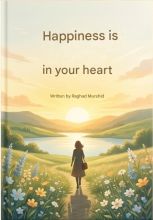 Happiness is in your heart