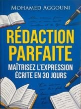 Maîtrisez l,expression écrite en 30 jours