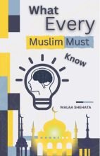 What Every Muslim Must Know